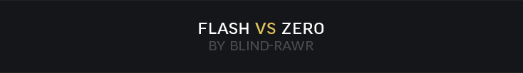 Flash vs Zero